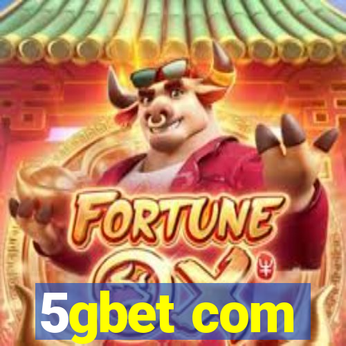 5gbet com